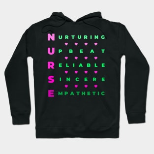 Qualities of a Nurse - Nurturing, Upbeat, Reliable, Sincere, Empathetic - Pink and Green Hoodie